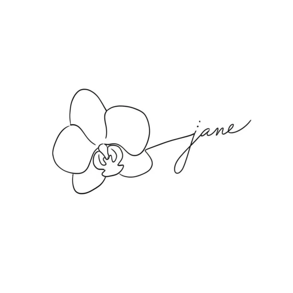 Orchid Flower with Name 'Jane' Minimalist Tattoo Design Orchid Flower with Name 'Jane' Minimalist Tattoo Design