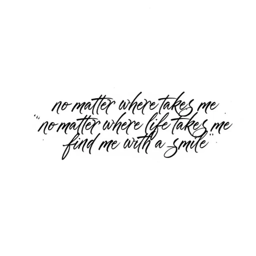 Find Me With a Smile Forearm Calligraphy Tattoo