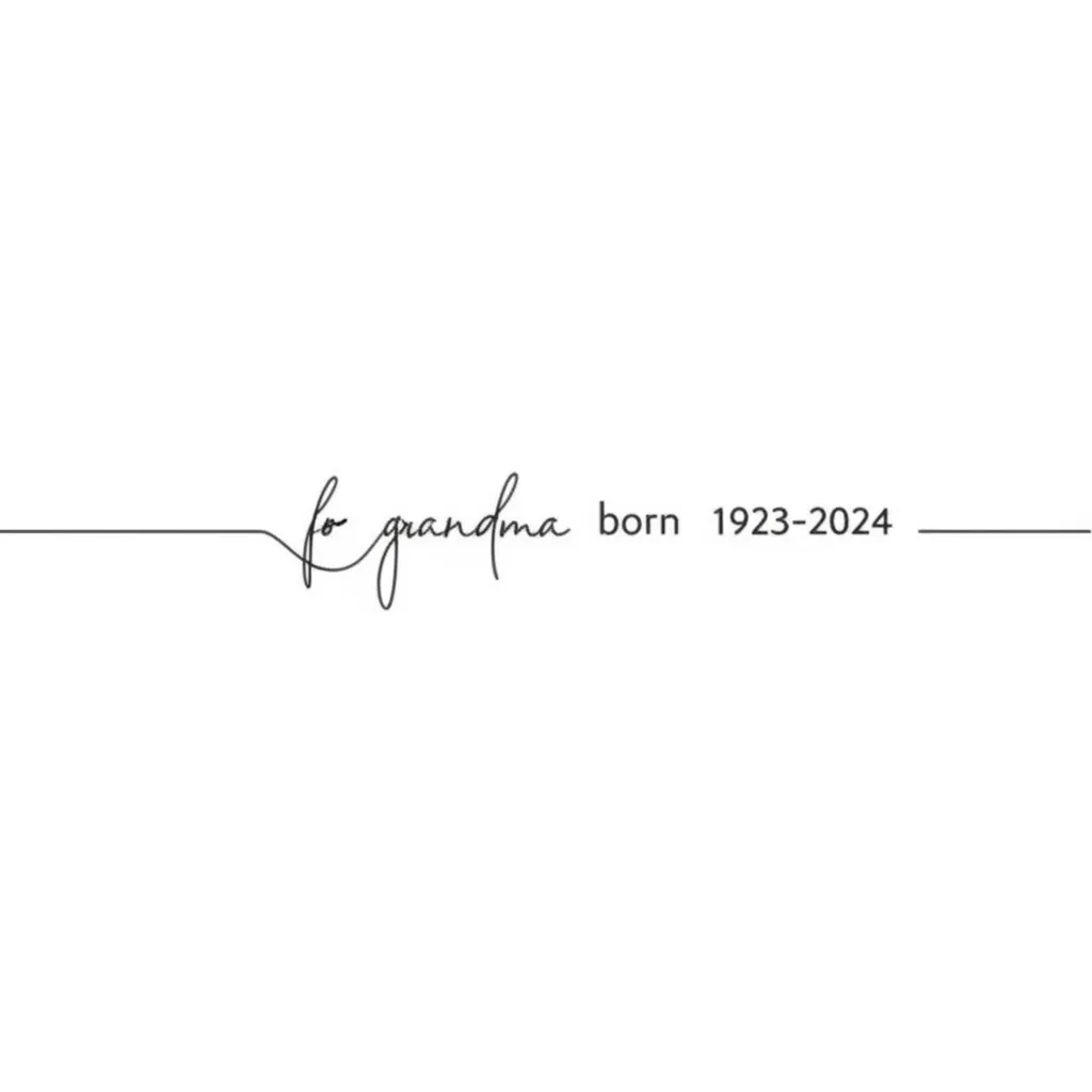 Minimalist Grandma Memorial Tattoo: 1923-2024