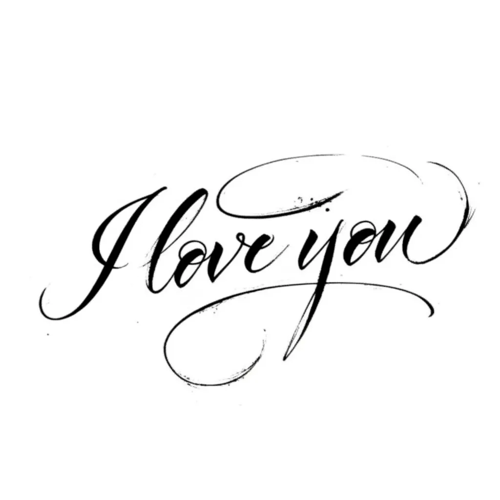 I Love You Calligraphy Tattoo Design