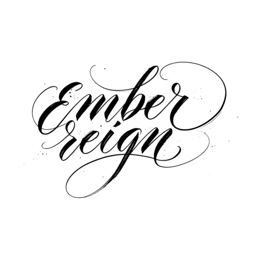 Ember Raign Ember Reign Calligraphy Tattoo Design | PokeINK AI Tattoo Generator