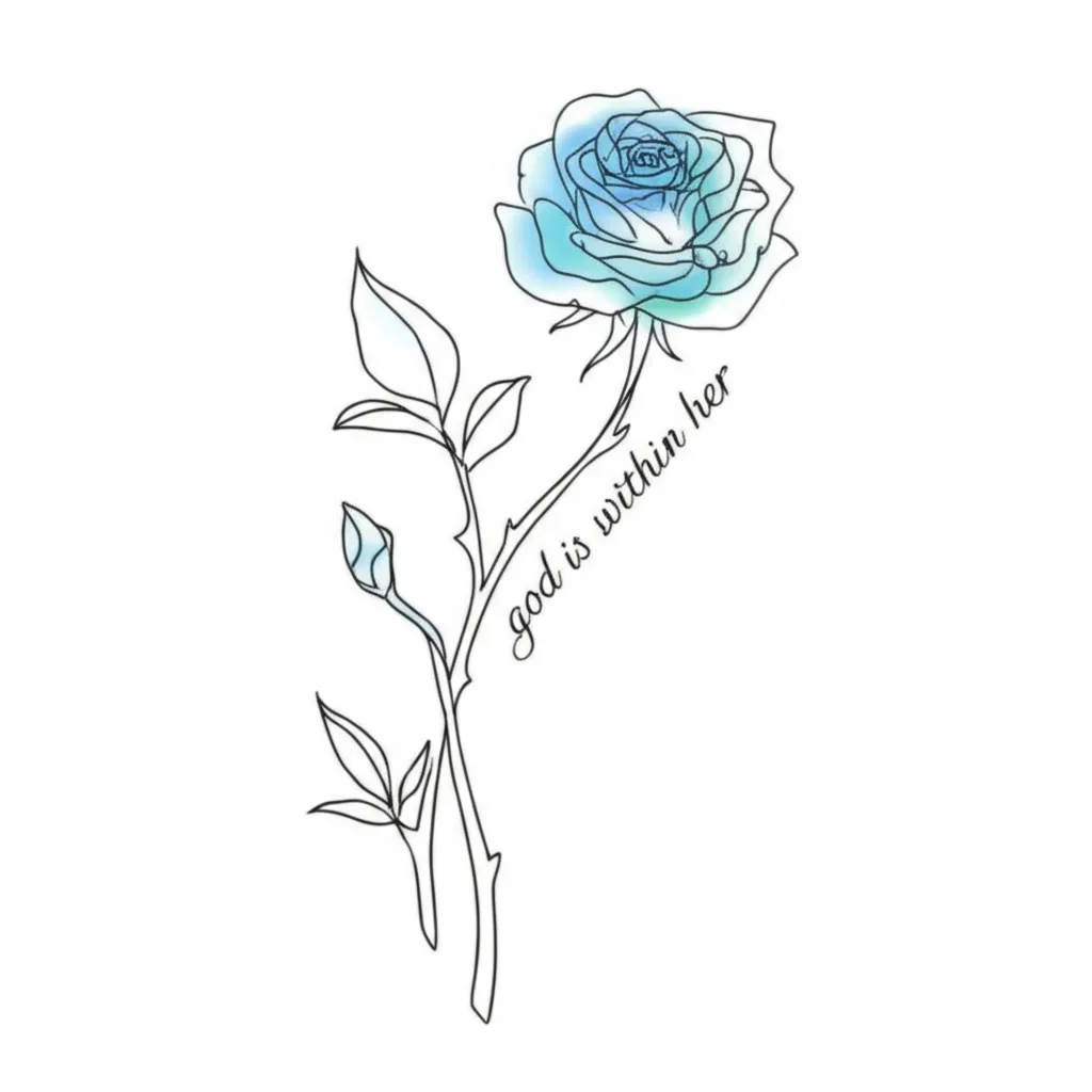 Minimalist Blue and Green Rose Tattoo with 'God is Within Her' Script