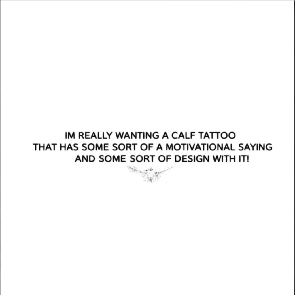 Motivational Saying Calf Tattoo Design Ideas Motivational Saying Calf Tattoo Design Ideas