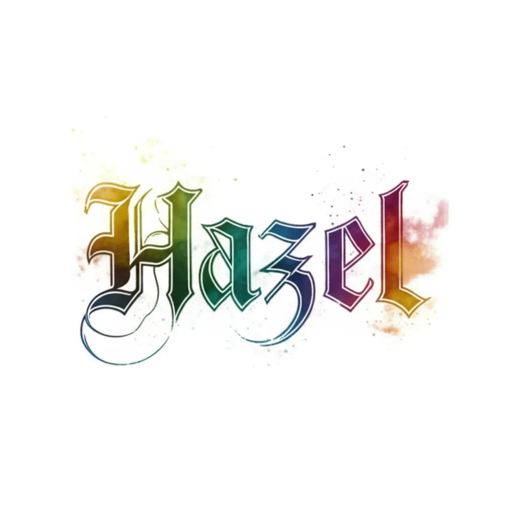 Hazel Name Tattoo in Old English Watercolor Style Hazel Name Tattoo in Old English Watercolor Style